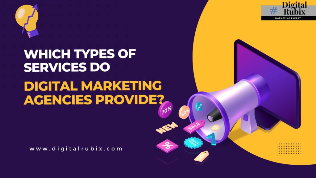 Find Out Which Is The Best Digital Marketing Agency For Your Business Needs